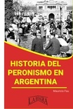  MAURICIO ENRIQUE FAU - Historia del Peronismo en Argentina - RESÚMENES UNIVERSITARIOS.