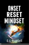  E L Russell - Onset Reset Mindset - Onset-Reset-Mindset, #5.