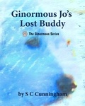  S C Cunningham - Ginormous Jo's Lost Buddy - The Ginormous Series, #8.