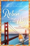  Charlotte McGregor et  Charlotte Taylor - Robin - High in the Sky.