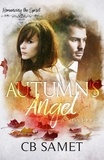  CB Samet - Autumn's Angel - Romancing the Spirit Series, #6.