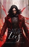  Pippa DaCosta - Game of Lies - Messenger Chronicles, #2.
