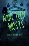  Ron Knight - N9NE Teen Ghosts Volume 3 - N9NE Teen Ghosts, #3.