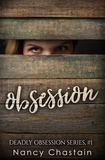  Nancy Chastain - Obsession - Deadly Obsession, #1.