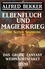  Alfred Bekker - Elbenfluch und Magierkrieg: Das große Fantasy Weihnachtspaket 2020: 2700 Seiten Spannung.