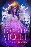  Jessica Sorensen - Forever Violet - Tangled Realms Series, #1.