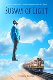  Julian Bound - Subway of Light - Novels by Julian Bound.