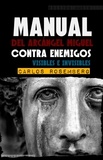  Carlos Rosemberg - Manual Del Arcángel Miguel: Contra Enemigos Visibles E Invisibles.