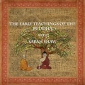  Wise Studies et  Sarah Shaw - The Early Teachings of the Buddha with Sarah Shaw - Buddhist Scholars, #3.