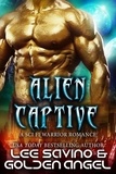  Lee Savino et  Golden Angel - Alien Captive - Tsenturion Masters, #1.