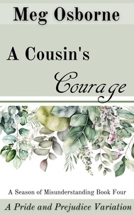  Meg Osborne - A Cousin's Courage - A Season of Misunderstanding, #4.