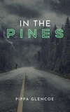  Pippa Glencoe - In the Pines.