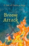  T. R. Robinson - Broom Attack - Revelations, #2.