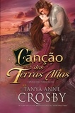  Tanya Anne Crosby - Canção das Terras - Esposas das Terras Altas, #6.