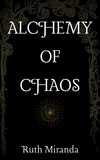  Ruth Miranda - Alchemy of Chaos.
