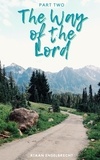  Riaan Engelbrecht - Way of the Lord Part Two - In pursuit of God.