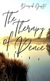  Deepak Gupta - The Therapy of Peace: Illustrated Edition - 30 Minutes Read.