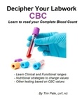  Tim Pate - Decipher Your Labwork - CBC - Functional Medicine.
