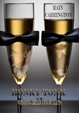  Rain Carrington - Honky Tonk 3: Wedding Bells &amp; Bullets - Honky Tonk, #3.