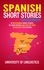  Tyler Macdonald - Spanish Short Stories For Beginners: 21 Entertaining Short Stories To Learn Spanish And Develop Your Vocabulary The Fun Way! (Spanish Edition).