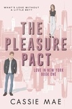  Cassie Mae - The Pleasure Pact - Love in New York, #1.