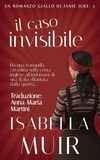  Isabella Muir - Il Caso Invisibile - Crimini nel Sussex, #3.