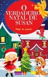  Paul A. Lynch - O Verdadeiro Natal de Susan.