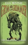  Ian Irvine - The Grasping Goblin - Grim and Grimmer, #2.