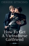  Derek Strong - How to Get a Vietnamese Girlfriend.