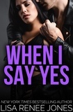  Lisa Renee Jones - When I Say Yes - Necklace Series, #3.