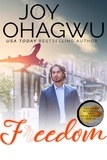  Joy Ohagwu - Freedom - The New Rulebook &amp; Pete Zendel Christian Suspense series, #7.