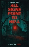  Kylie Rae - All Signs Point to Hell - All Signs Point to Hell, #1.