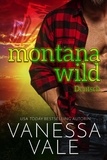  Vanessa Vale - Montana Wild: Deutsche Übersetzung - Kleinstadt-Romantik-Serie, #4.