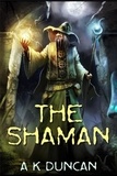  A K Duncan - The Shaman.