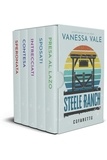  Vanessa Vale - Steele Ranch, cofanetto della serie completa - Steele Ranch.