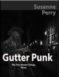  Susanne Perry - Gutter Punk - City Streets Trilogy, #3.