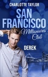  Charlotte Taylor - San Francisco Millionaires Club - Derek - San Francisco Millionaires, #2.