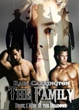  Rain Carrington - The Family - Men in the Shadows, #1.