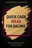  Catherine R Booth - Quick Cash Ideas for Salons.