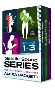  Alexa Padgett - Seattle Sound Series, The Collection: Books 1-3.