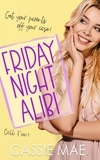  Cassie Mae - Friday Night Alibi - Quirky Girls.
