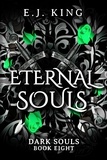  E.J. King - Eternal Souls - Dark Souls, #8.