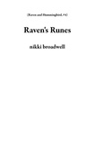  nikki broadwell - Raven's Runes - Raven and Hummingbird, #4.