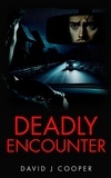  David J Cooper - Deadly Encounter.