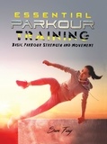  Sam Fury - Essential Parkour Training: Basic Parkour Strength and Movement - Survival Fitness.