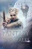  M. Lynn - Fantasy and Fairytales: The Complete Series - Fantasy and Fairytales.