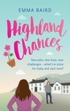  Emma Baird - Highland Chances - Highland Books, #4.