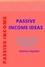  Deepak Hajoary - Passive Income Ideas:How to get started - SIDE HUSTLE, #1.