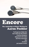  Aaron Poehler - Encore: The Anthology of Music Writing by Aaron Poehler.