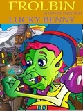  Daphne Yakinthou - Frolbin Lucky Benny.